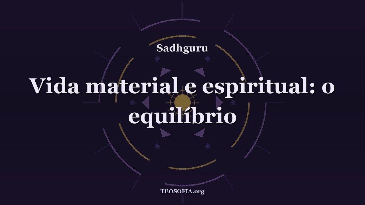 Thumbnail — Equilibre corpo, mente e emoções: o segredo revelado - Sadhguru
