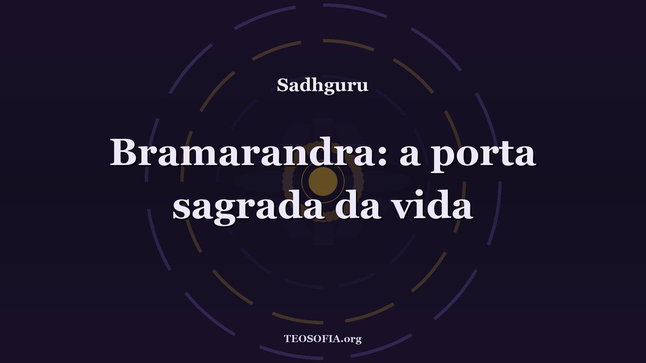 Thumbnail — O portal por onde a vida entra no corpo - Sadhguru