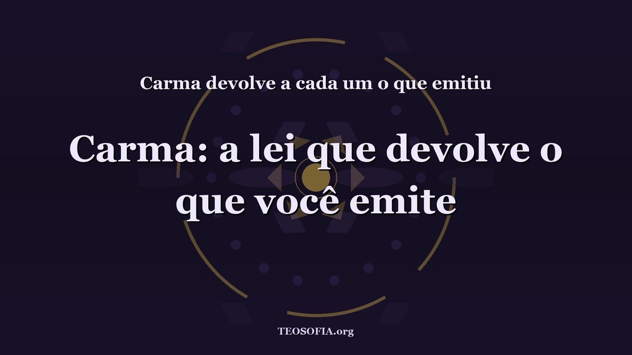 Thumbnail — Ciência e Espiritualidade: Toda ação, pensamento e palavra retornam ao seu autor